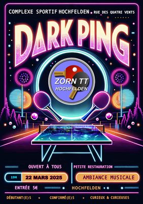 22 mars 2025 à 19h - DARK PING à Zorn TT Hochfelden